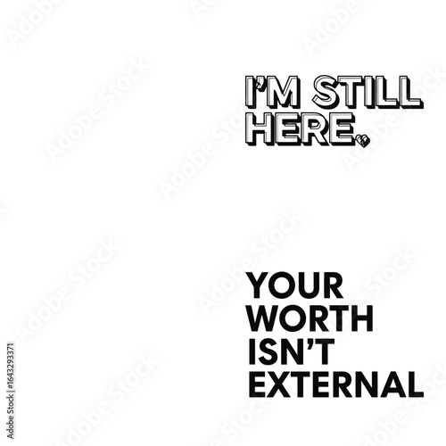 Art of empowering quotes about selfworth and resilience, isolated on white background