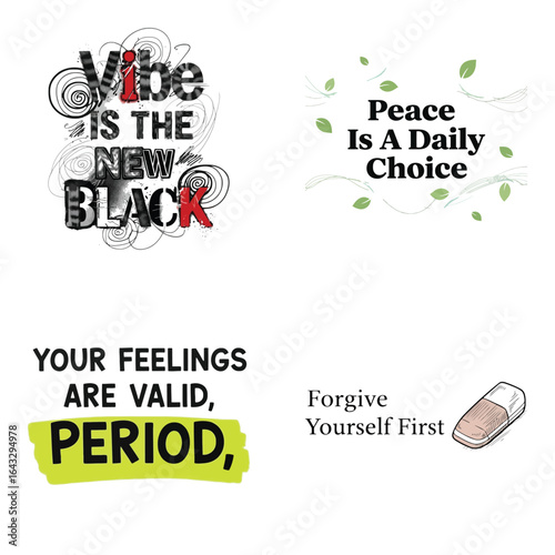 Art of four uplifting quotes and phrases with creative typography and artistic elements, isolated on white background