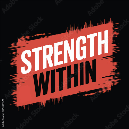 Strength Within Text Design motivational text fitness quote