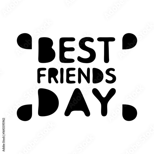 Bold statement proclaiming national best friends day celebration with rounded elements