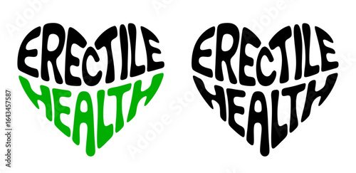 Heart-shaped sticker featuring "ERECTILE HEALTH" in colorful and black design for men's health prevention and awareness campaigns