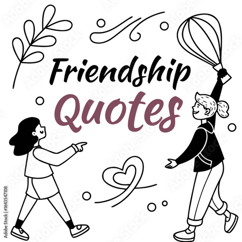 Two happy cartoon girls celebrating friendship with decorative elements and the words friendship quotes in a playful design