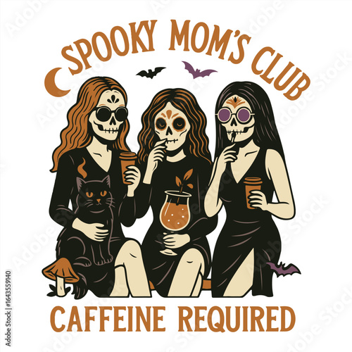 Spooky moms club Caffeine required