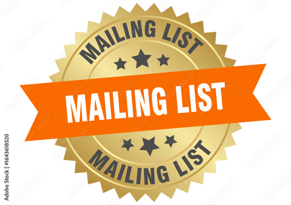 Obraz premium mailing list. mailing list round orange and gold label isolated on transparent background