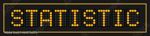 Orange color led banner in word statistic on black background