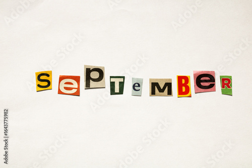 September letters cut from newspapers and magazines spelling september