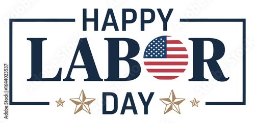 Happy Labor Day banner with American flag typography and stars, ideal for patriotic promotions, holiday greetings, and festive events