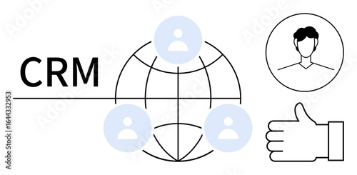 CRM text alongside a globe connected to user icons, a single user profile, and a thumbs-up gesture. Ideal for tech, CRM systems, user management, global networks, team collaboration, customer