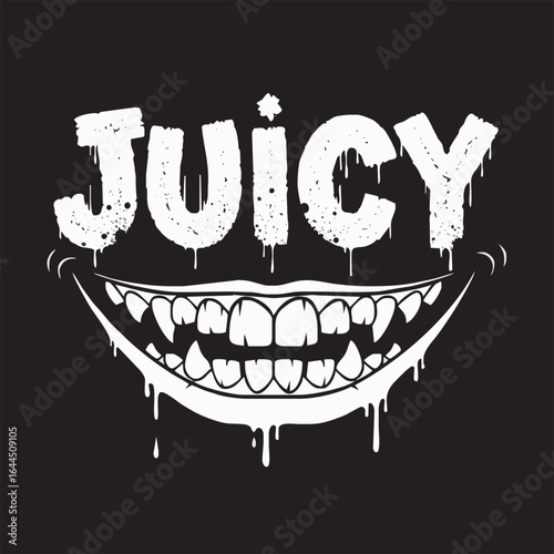 Graphic illustration of the word "JUICY" dripping above a wide, toothy grin with stylized fangs, all in white against a black background.