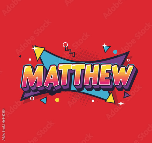 High-resolution vector illustration of the word Matthew in a vibrant neon color palette pop art style.