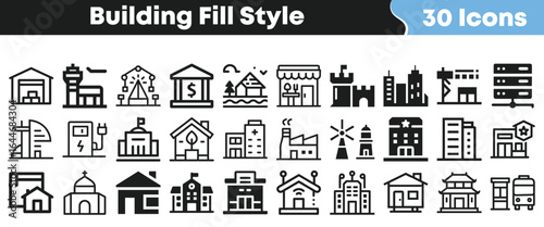 Set of 30 building fill style icons for architecture, real estate, commercial, residential, tourism, and public infrastructure concepts