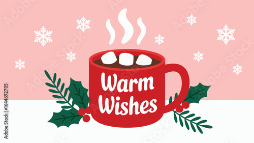 Red Mug with Warm Wishes, Hot Chocolate, Marshmallows, Holly Berries, and Snowflakes on Pink Background