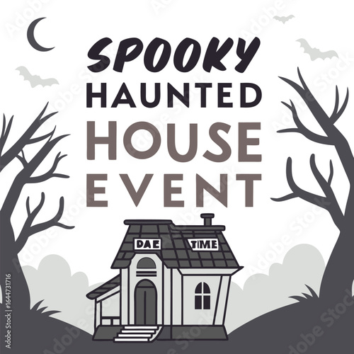 Spooky haunted house event announcement featuring a creepy old mansion with bats and a crescent moon under a gloomy sky