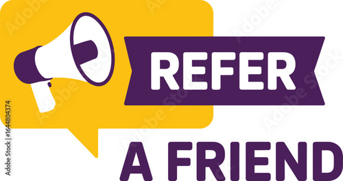 Refer a friend announcement with megaphone and speech bubble in flat design