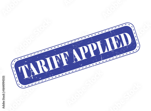 Tariff Applied Rubber Stamp Seal on a Bar