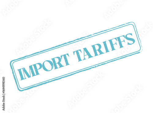 Import Tariffs Rubber Stamp Seal with an Outline and Text