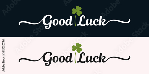 Lucky Charm Script: A stylishly designed Good Luck message adorned with a delicate clover leaf, symbolizing optimism and fortune, perfect for any occasion. 