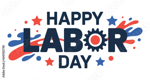 happy labor day greeting with gear symbol and red blue stars, festive usa holiday design honoring workers and american patriotic spirit