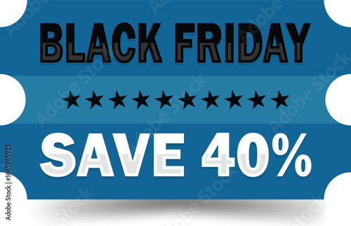 Black Friday Save 40% Discount Offer