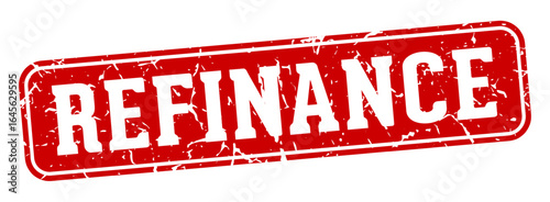refinance rectangular sign. refinance stamp