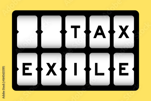 Black color in word tax exile on slot banner with yellow color background