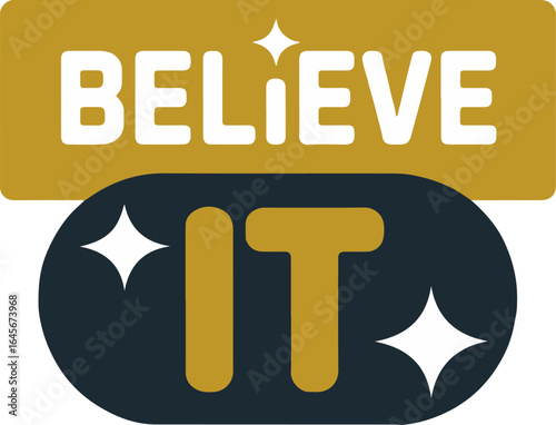 Believe it graphic design with gold and navy colors and star accents on a light gray background
