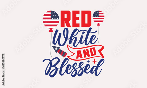 Red White And Blessed  - 4th of July T-shirt Design, Isolated On Fresh Pattern Black, Vector With Typography Text, Web Clip Art T-shirt.