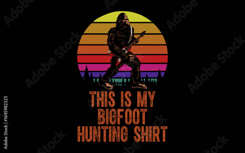 Bigfoot Hunting This is My Hunting Bigfoot Art svg t-shirt quotes design