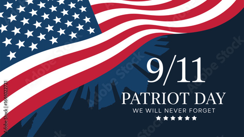  9/11 Patriot Day tribute with waving American flag, memorial text “We Will Never Forget,” and five stars on dark blue background