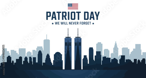 9/11 Patriot Day tribute with Twin Towers skyline, waving American flag, and memorial text “We Will Never Forget” on dark background 