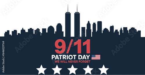  9/11 Patriot Day tribute with Twin Towers skyline silhouette, American flag icon, and “We Will Never Forget” memorial text