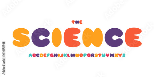 Kid Science educational font, STEM colorful alphabet for scientific headline, funny scientific game and lessons book typographic design. Modern vector typeset