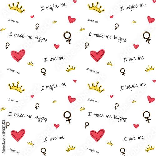 Red Hearts and Golden Crowns Pattern with text i make me happy, i love me, i inspire me 