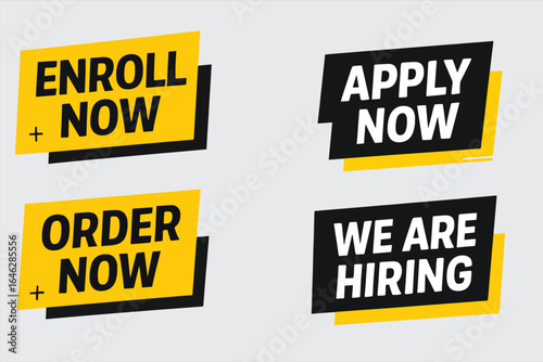 Enroll Now, Order Now, Apply Now, We Are Hiring Labels Set, Promotional Call to Action Banners, Marketing and Recruitment Advertisement Templates for Business and Online Campaigns