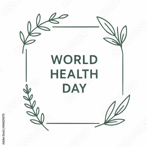 World Health Day textual illustration with green leaves and border  