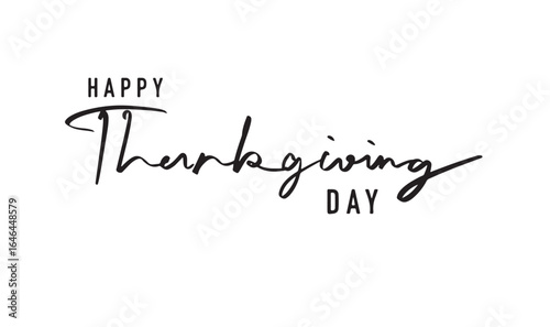 happy thanksgiving day text font calligraphy hand written lettering script black color object happy thanksgiving day thankful october november month fall autumn season happy thanksgiving day holiday 