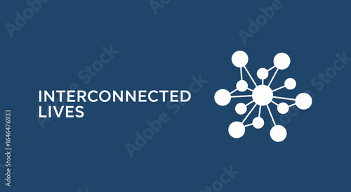INTERCONNECTED LIVES. Network connection concept with abstract hub and node graphic. Global communication and social media web illustration.