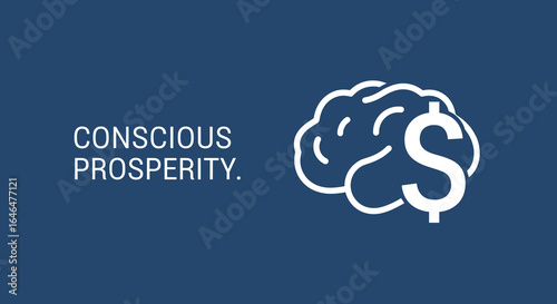 Conscious Prosperity. Brain and dollar sign icon representing financial mindset, wealth psychology, and mindful money management.