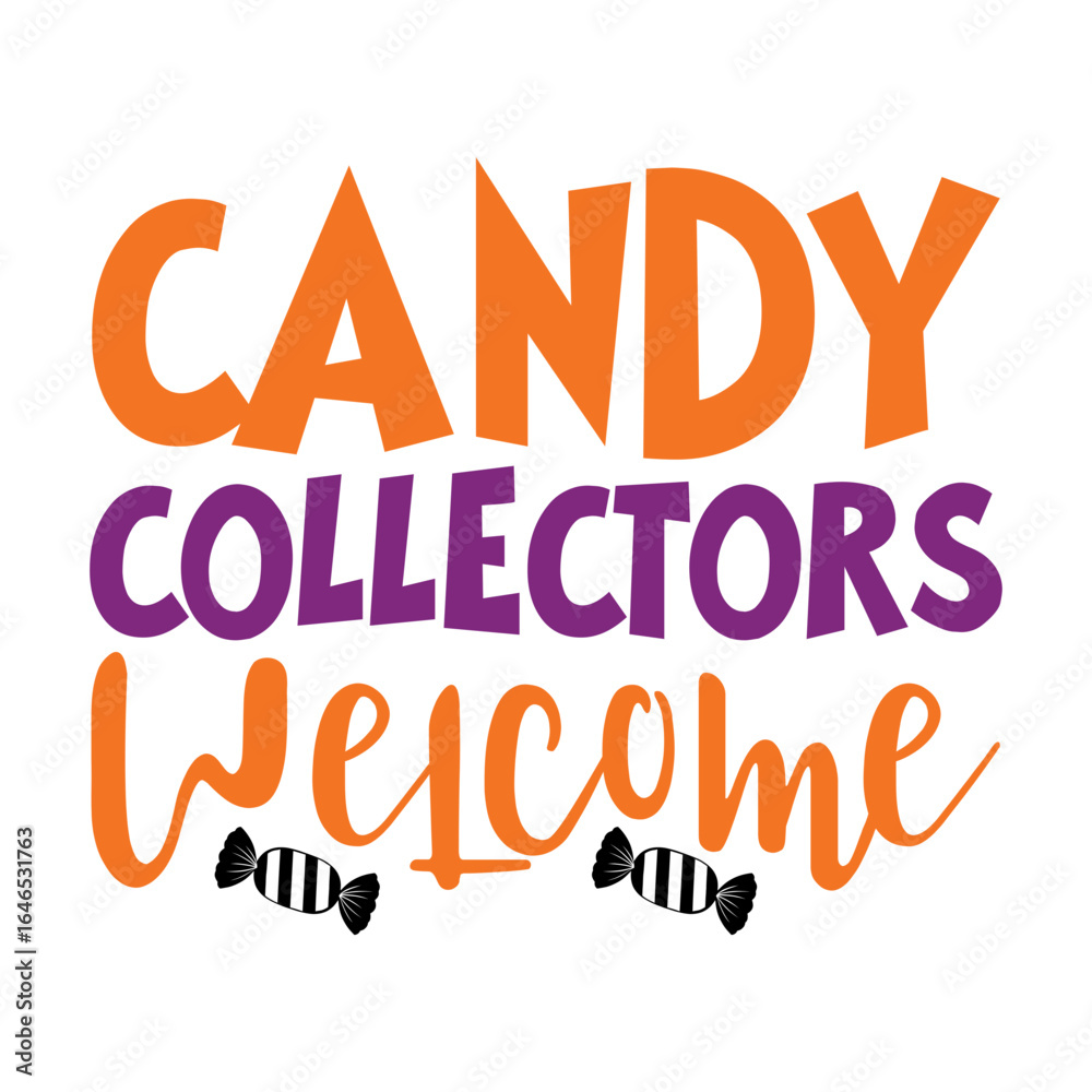 Fototapeta premium Candy Collectors Welcome Svg
