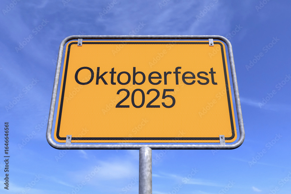 Obraz premium Ortsschild - Ortstafel - Oktoberfest - 2025 - Himmel - Wolken