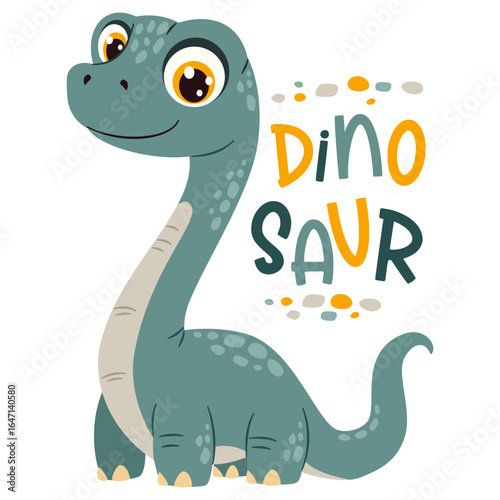 Flat vector illustration in a simple children's style. Cute dinosaur brachiosaurus on white background, lettering. Vector illustration