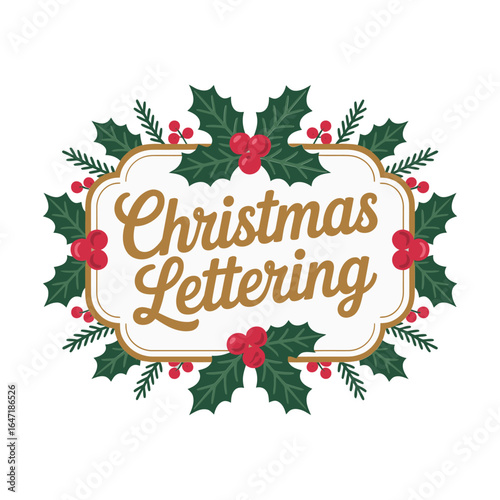 Christmas lettering badge, oval frame with holly sprigs, red berries and green leaves, elegant holiday vector design