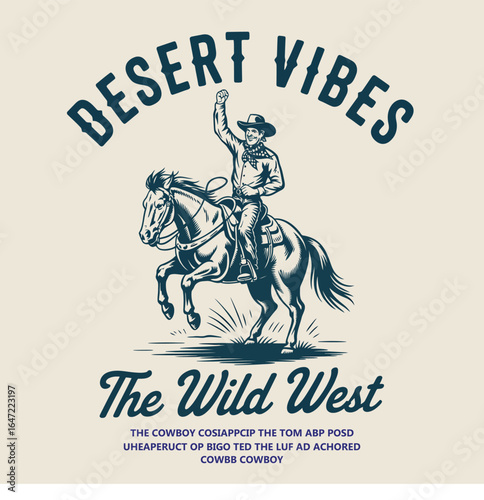 Cowboy Riding Horse in Arizona Desert with Cactus, Vintage Western Typography, Wild West Print Art for Apparel, Texas Rodeo Theme, Rustic Outdoor Western Style