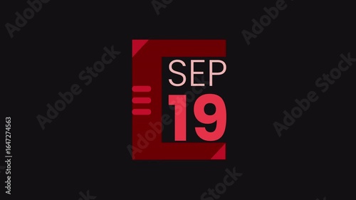19th September calendar icon animation. Alpha matte with transparent background 4K resolution.