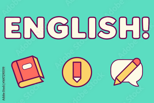 English,colorful lettering words in white background vector.class, course, blackboard, colourful, colours, dictionary, information, language, learn, learning, lesson, pupil, school, speak, student,