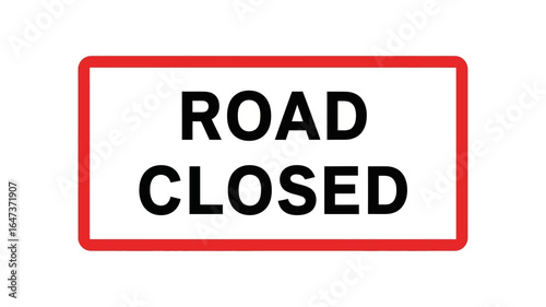 Road Closed Sign Illustrative Depiction of a Closed Road, Ideal for Traffic and Safety Awareness