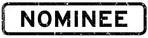 Grunge black nominee word square rubber seal stamp on white background