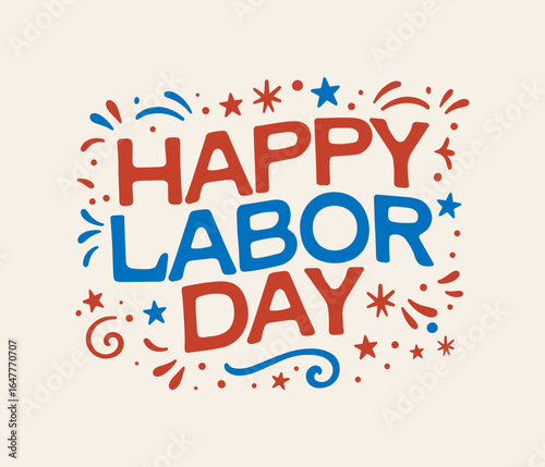 Labor Day Holiday Sign, Happy Labor Day, American Holiday, Labor Day Banner, Holiday Background, Labor Day Poster, Vector Illustration Background	