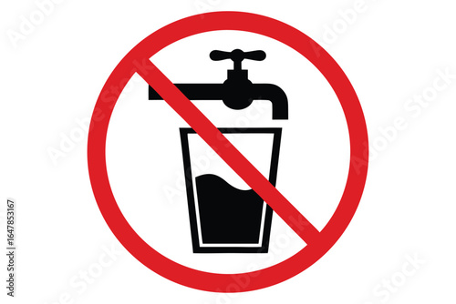 Do Not Drink Water Symbol Red Circle With Faucet and Glass Warning Sign for Unsafe Water Sources