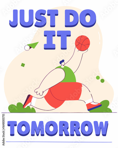 Motivational graphic: Person running, holding basketball, 